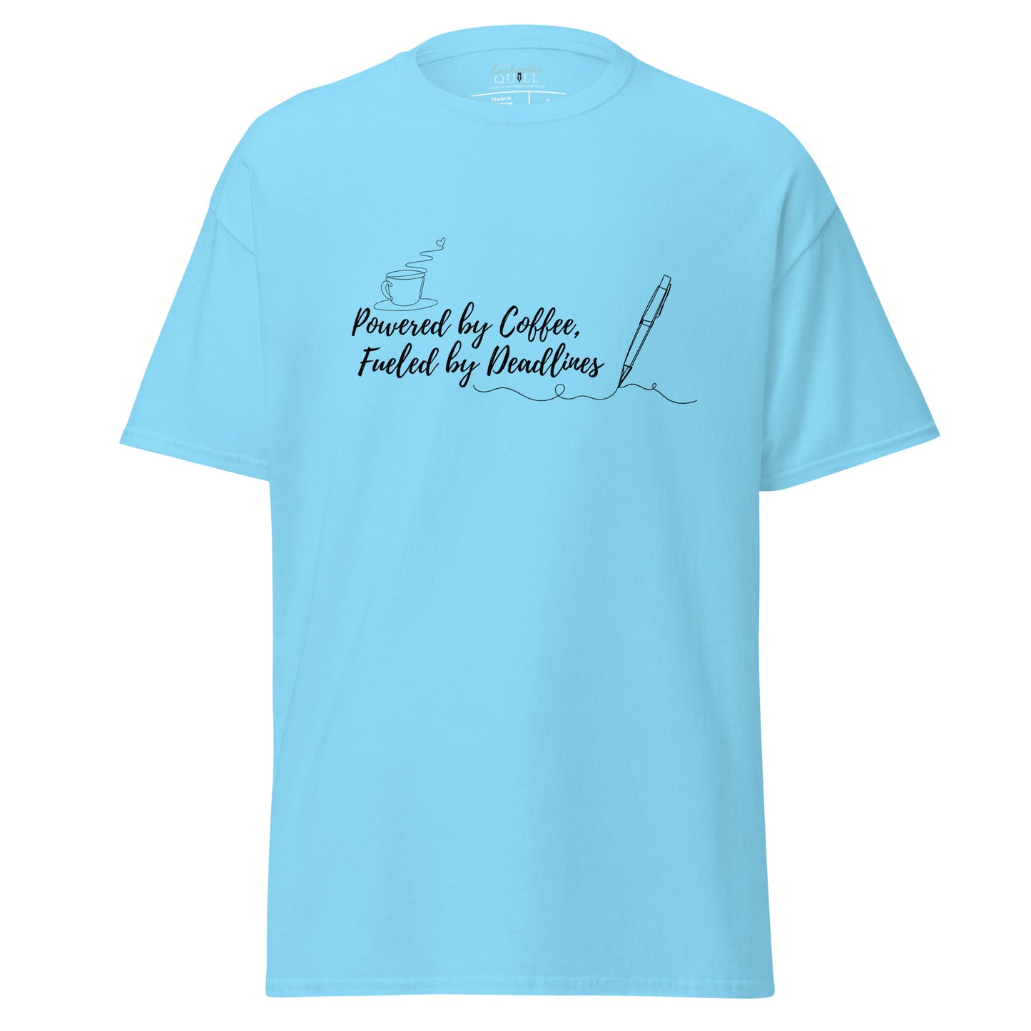 Powered by Coffee, Fueled by Deadlines Unisex T.Shirt