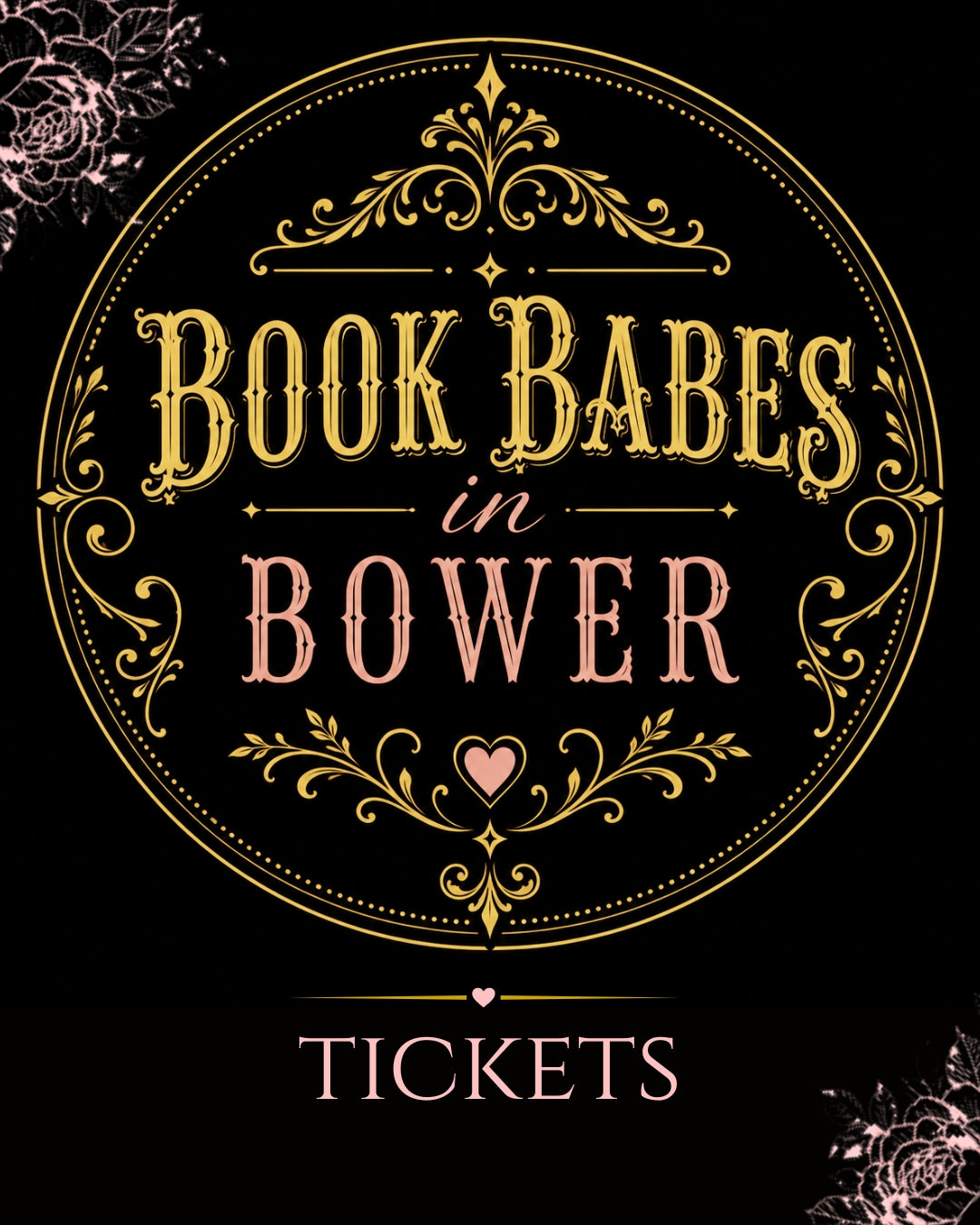 Book Babes in Bower Tickets