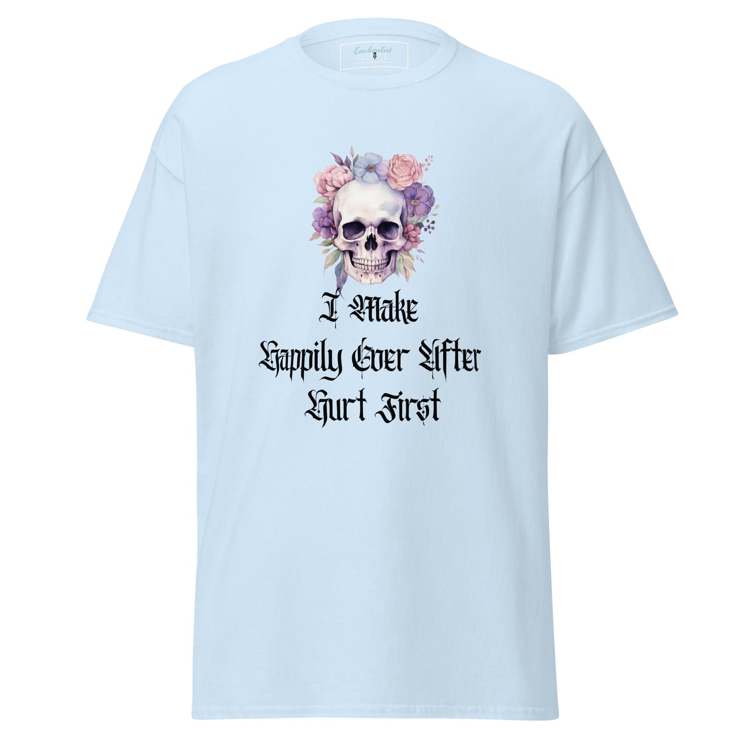 I Make Happily Ever After Hurt First