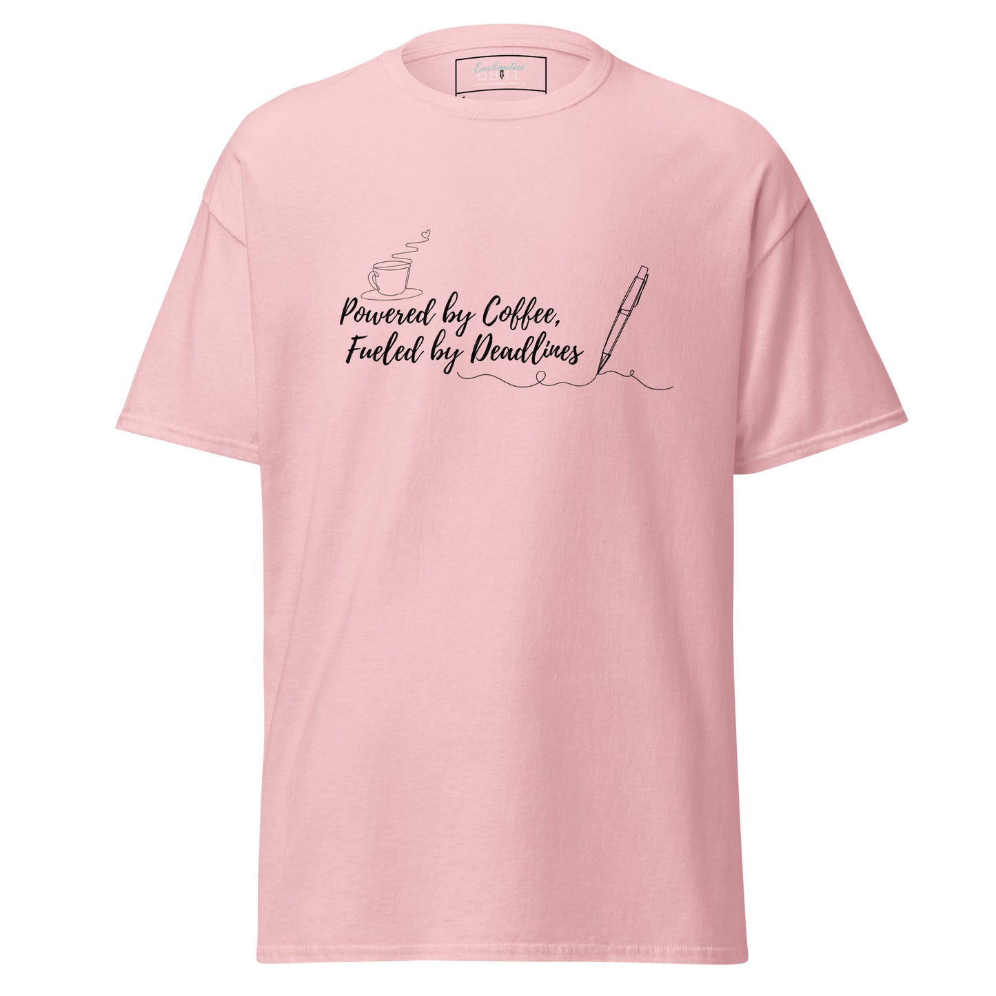 Powered by Coffee, Fueled by Deadlines Unisex T.Shirt