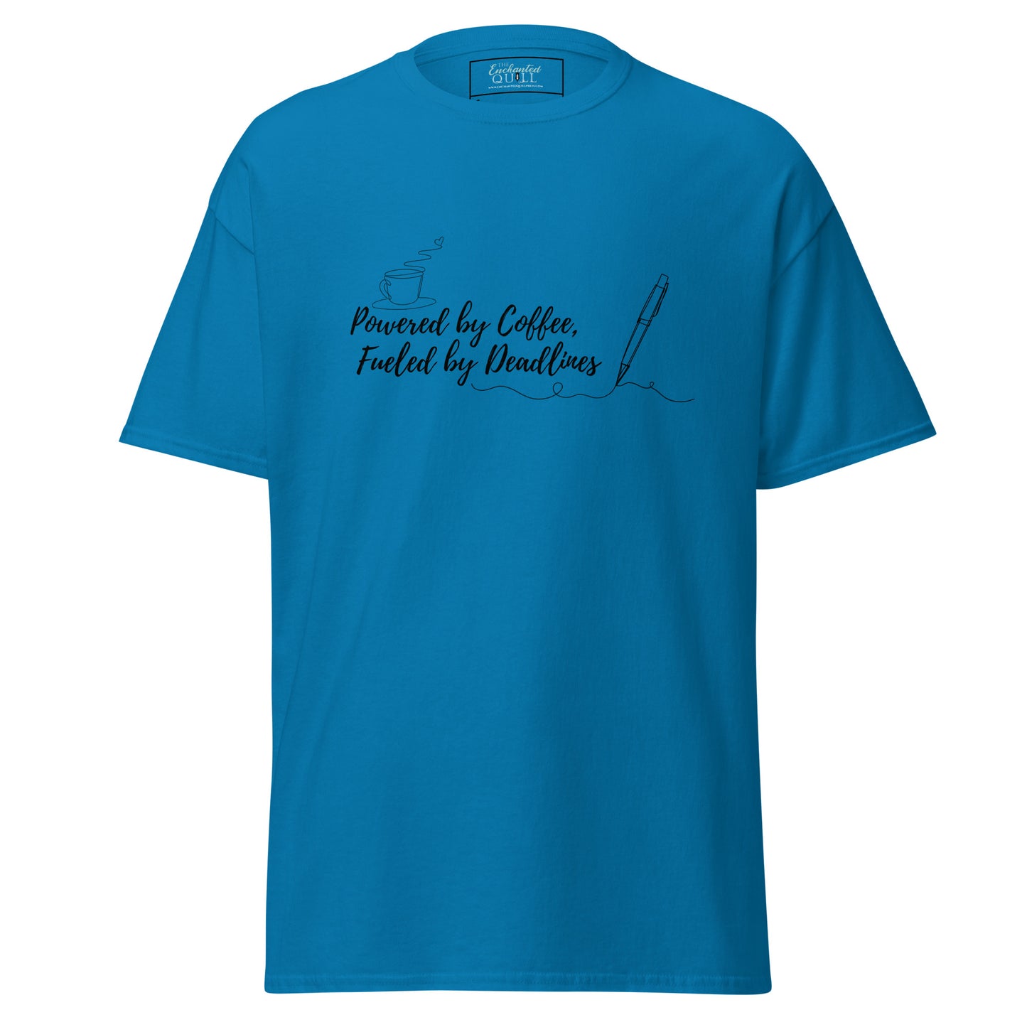 Powered by Coffee, Fueled by Deadlines Unisex T.Shirt
