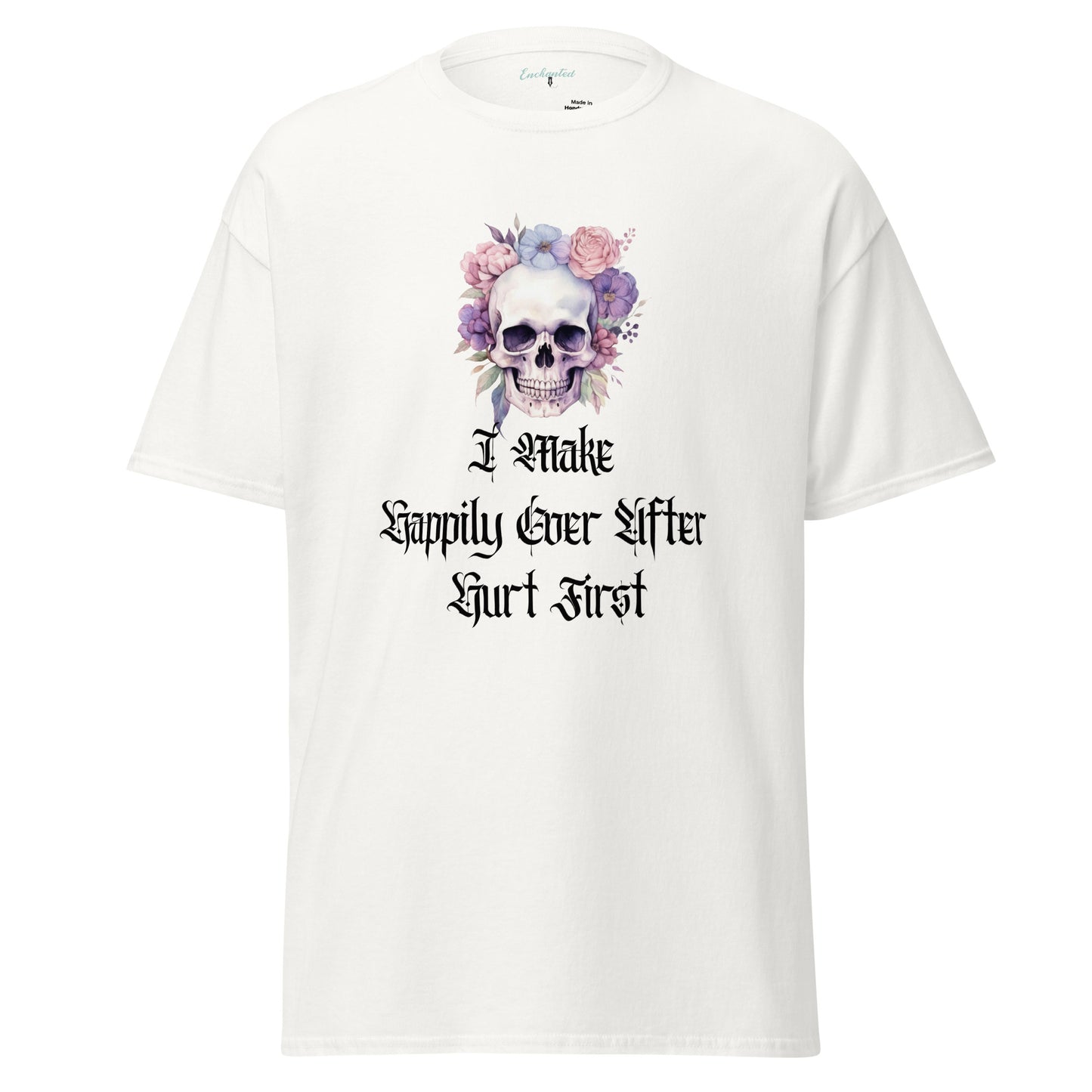 I Make Happily Ever After Hurt First